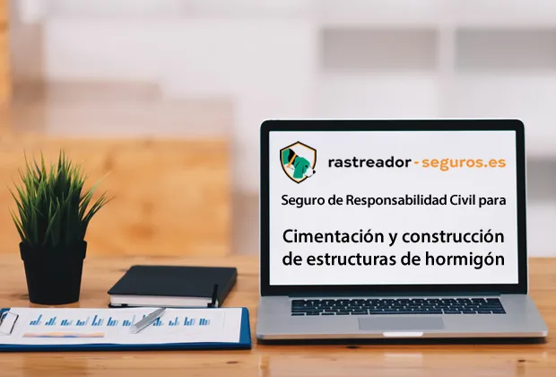 Rastreador de Seguros de RC Profesional Cimentación y construcción de estructuras de hormigón