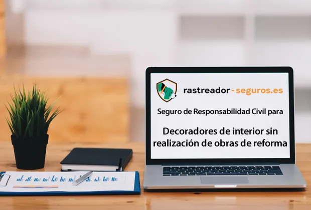 Rastreador de Seguros de RC Profesional Decoradores de interior sin realización de obras de reforma