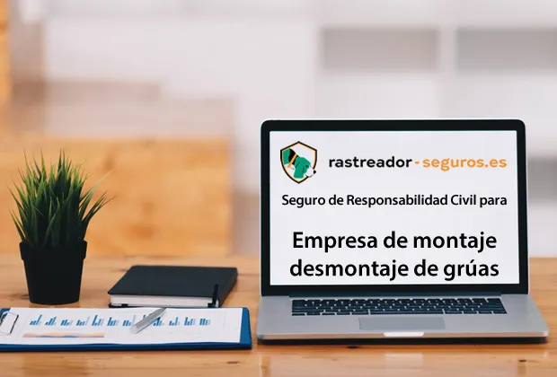 Rastreador de Seguros de RC Profesional Empresa de montaje y desmontaje de grúas